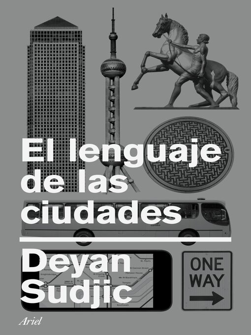 Detalles del título El lenguaje de las ciudades de Deyan Sudjic - Lista de espera